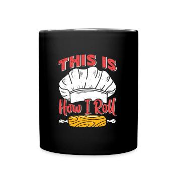 Voici comment je roule la cuisson du pain - Mug uni - noir - Devant