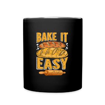 Bake it Easy Brotbäcker Backliebe Backstube - Tasse einfarbig - Schwarz - Vorne