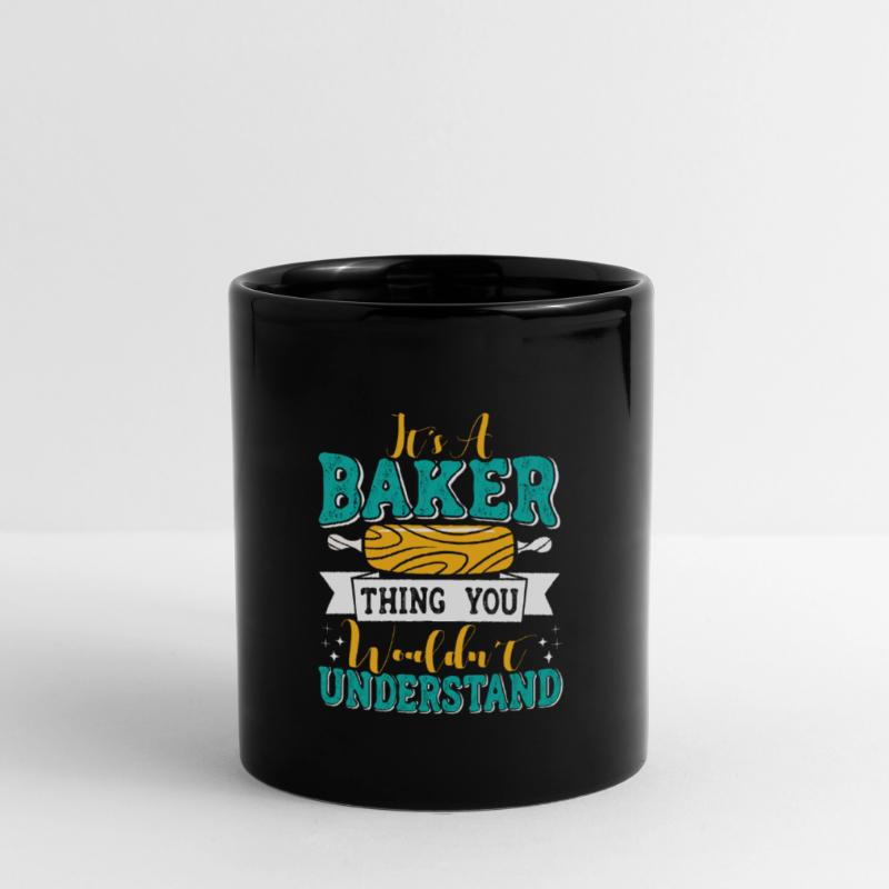 Baker Thing que vous ne comprendriez pas Backliebe Mug uni