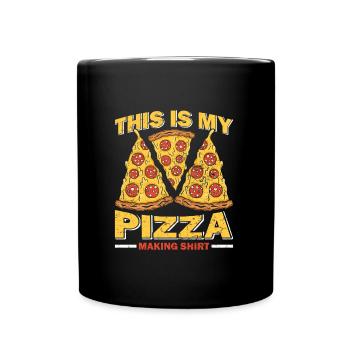 Pizzabäcker This is my Pizza Making Shirt - Tasse einfarbig - Schwarz - Vorne