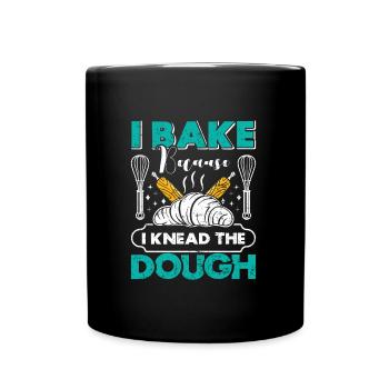 Backfans I Bake I Knead the Dough Backliebe - Tasse einfarbig - Schwarz - Vorne