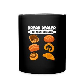 Brot Dealer Backliebhaber Brotteig Backen - Tasse einfarbig - Schwarz - Vorne