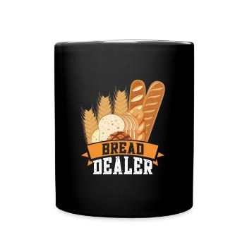 Brotbäcker Bread Dealer Backstube Backfans Brot - Tasse einfarbig - Schwarz - Vorne