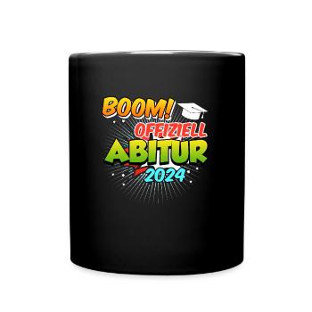Abitur 2024 Offiziell BOOM! Abiturienten Abschluss - Tasse einfarbig - Schwarz - Vorne
