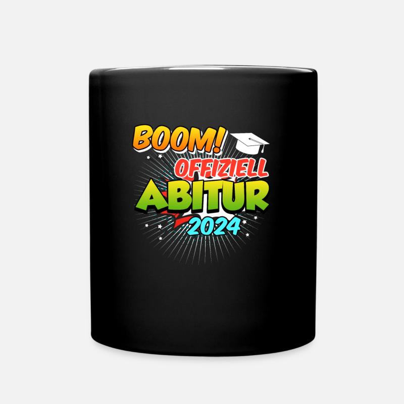 Abitur 2024 Offiziell BOOM! Abiturienten Abschluss - Tasse einfarbig - Schwarz