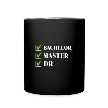 Baccalauréat Maître Dr. Doctorat Réussi - Mug uni - noir - Devant