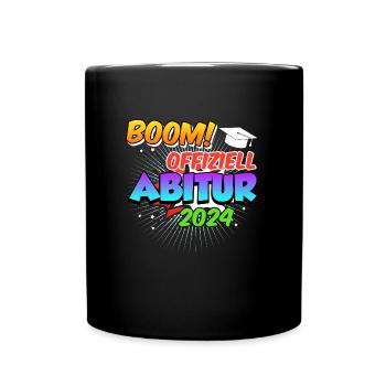 Abitur 2024 Offiziell BOOM! Abiturienten Abschluss - Tasse einfarbig - Schwarz - Vorne