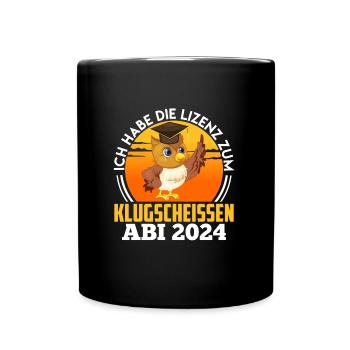 Abiturientin Lizenz zum Klugscheißen Abitur - Tasse einfarbig - Schwarz - Vorne