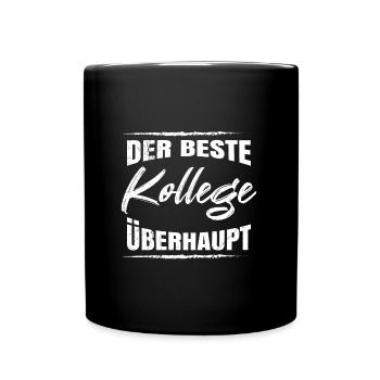 Mitarbeiter Der Beste Kollege Überhaupt Coworker - Tasse einfarbig - Schwarz - Vorne