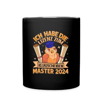 Master 2024 Ich habe die Lizenz zum Klugscheißen - Tasse einfarbig - Schwarz - Vorne