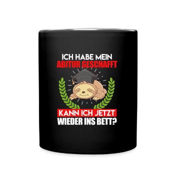 Abiturienten Habe mein Abitur Geschafft Lustiges - Tasse einfarbig - Schwarz - Vorne