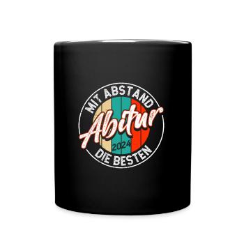 Abitur 2024 Abi Mit Abstand die Besten Abiturient - Tasse einfarbig - Schwarz - Vorne