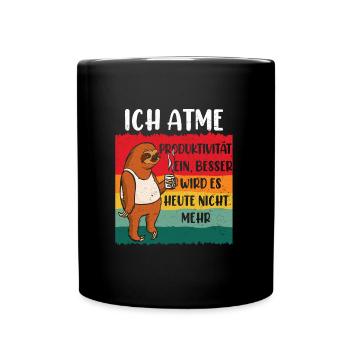 Faule Mitarbeiter Ich Atme Produktiver wirds Nicht - Tasse einfarbig - Schwarz - Vorne