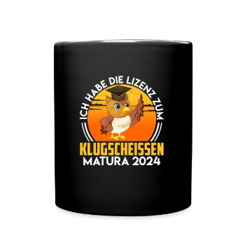 Maturantin Lizenz zum Klugscheissen Matura - Tasse einfarbig - Schwarz - Vorne