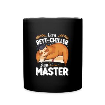 Masterabschluss Vom Bett Chiller zum Master - Tasse einfarbig - Schwarz - Vorne