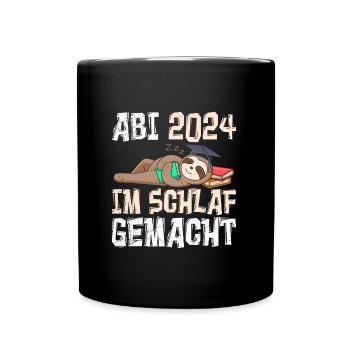 Abi 2024 Abitur Im Schlaf Geamcht Faultier Lustig - Tasse einfarbig - Schwarz - Vorne