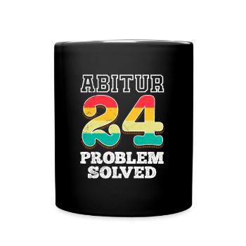 Abitur 2024 Abi Problem Solved Abiturient - Tasse einfarbig - Schwarz - Vorne