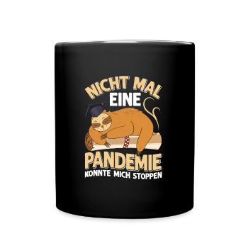 Masterabschluss Nicht Mal Pandemie Stoppt Mich - Tasse einfarbig - Schwarz - Vorne