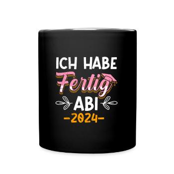 Abitur 2024 Abi I Have Finished Girl - Full Colour Mug - black - Front