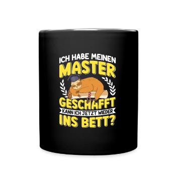 Master Geschafft Kann ich wieder ins Bett? - Tasse einfarbig - Schwarz - Vorne