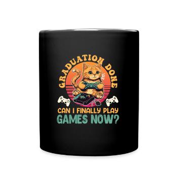 Abiturient Graduation Done Can I Play Games Now? - Full Colour Mug - black - Front