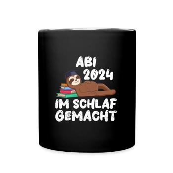 Abi 2024 Abitur Im Schlaf Geamcht Faultier Lustig - Tasse einfarbig - Schwarz - Vorne