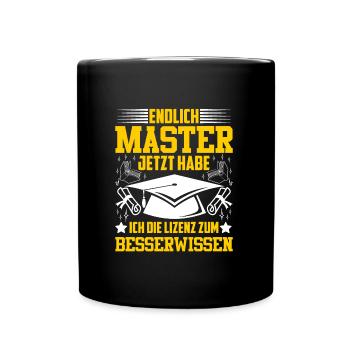 Finally Master Have the license to know better - Full Colour Mug - black - Front