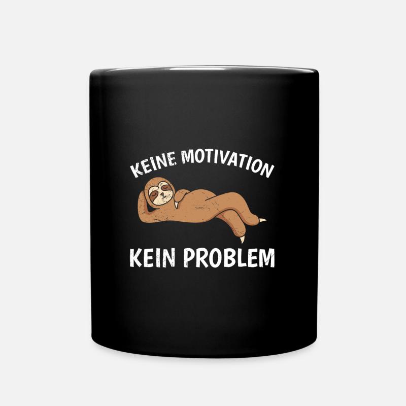 Mitarbeiter Faul Keine Motivation Kein Problem - Tasse einfarbig - Schwarz