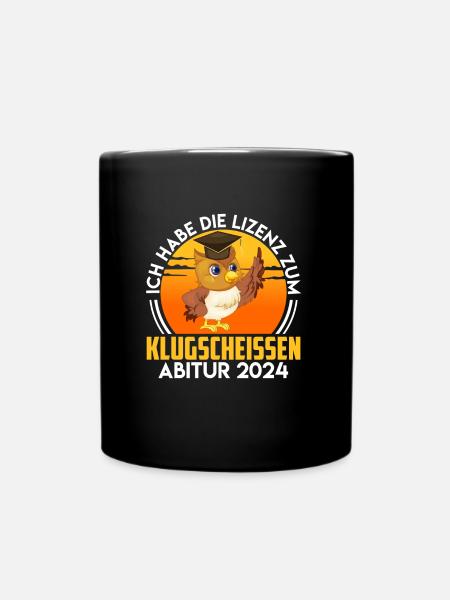 Abiturientin Lizenz zum Klugscheißen Abitur - Tasse einfarbig - Schwarz
