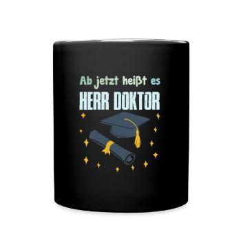 From now on, it's called Mr. Doctor - Full Colour Mug - black - Front