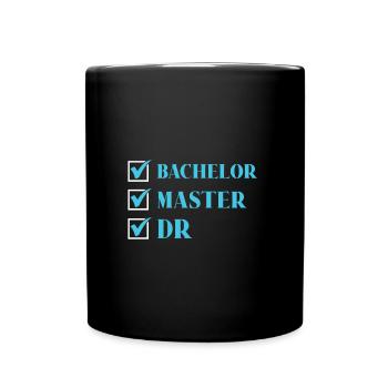 Baccalauréat Maître Dr. Doctorat Réussi - Mug uni - noir - Devant