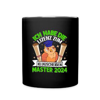 Master 2024 Ich habe die Lizenz zum Klugscheißen - Tasse einfarbig - Schwarz - Vorne