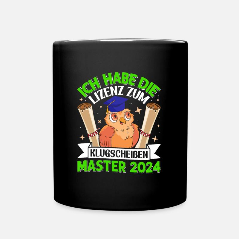 Master 2024 Ich habe die Lizenz zum Klugscheißen - Tasse einfarbig - Schwarz