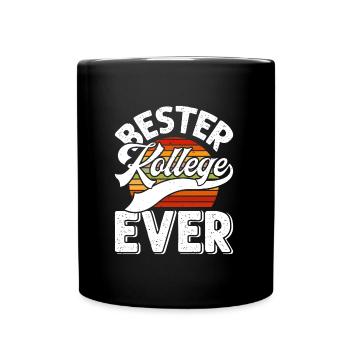 Bester Kollege EVER Mitarbeiter Coworker - Tasse einfarbig - Schwarz - Vorne