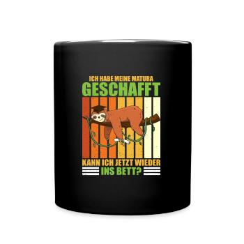 Maturanten Habe die Matura Geschafft Lustiges - Tasse einfarbig - Schwarz - Vorne