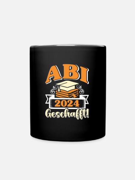Abi 2024 Geschafft! Abiturienten Abschluss Lustig - Tasse einfarbig - Schwarz