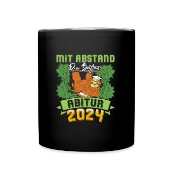 Abitur 2024 Mit Abstand die BESTEN ABI Lustiges - Tasse einfarbig - Schwarz - Vorne