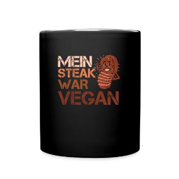 Fleischliebhaber MEIN STEAK WAR VEGAN Lustiges - Tasse einfarbig - Schwarz - Vorne