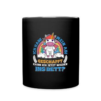 Abiturient Habe Mein Abi Geschafft Abschluss - Tasse einfarbig - Schwarz - Vorne