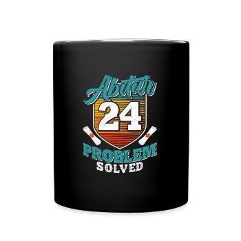 Abitur 2024 Problem Solved Abiturienten Lustiges - Tasse einfarbig - Schwarz - Vorne