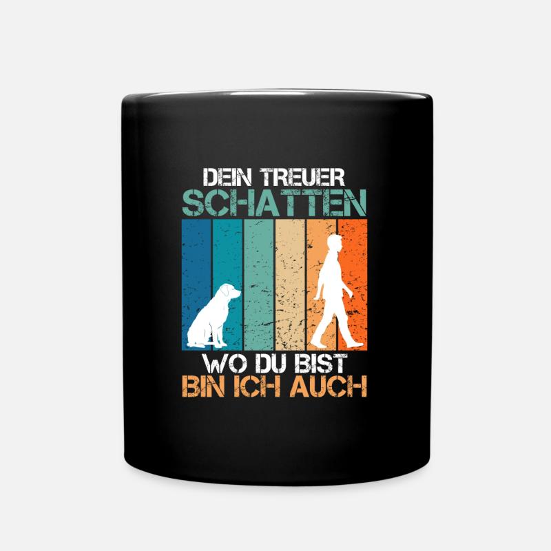 Labrador Besitzer DEIN TREUER SCHATTEN Labrador - Tasse einfarbig - Schwarz