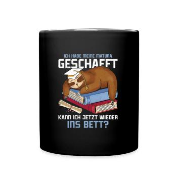 Maturant Habe meine Matura Geschafft Abschluss - Tasse einfarbig - Schwarz - Vorne