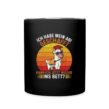 Abiturient Habe Mein Abi Geschafft Abschluss - Tasse einfarbig - Schwarz - Vorne