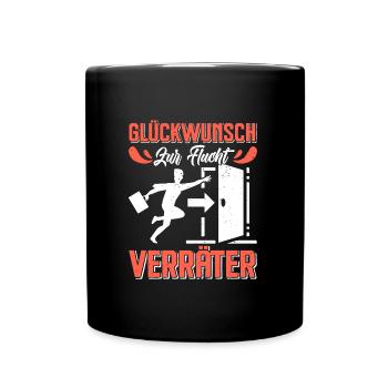 Glückwunsch zur Flucht VERRÄTER Abschied - Tasse einfarbig - Schwarz - Vorne