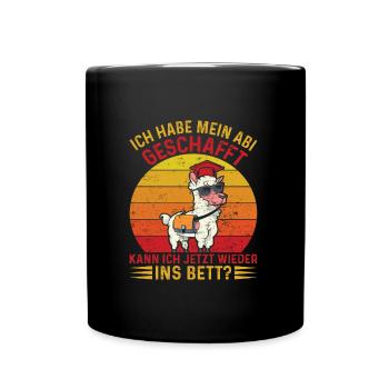 Abiturient Habe Mein Abi Geschafft Abschluss - Tasse einfarbig - Schwarz - Vorne