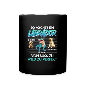 Labrador Hund SO WÄCHST EIN LABRADOR Lustiges - Tasse einfarbig - Schwarz - Vorne
