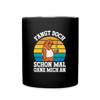Mitarbeiter Faul Fangt Schon Mal Ohne Mich An - Tasse einfarbig - Schwarz - Vorne
