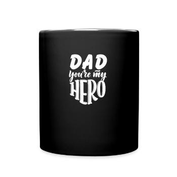 dad you're my hero - Tasse einfarbig - Schwarz - Vorne