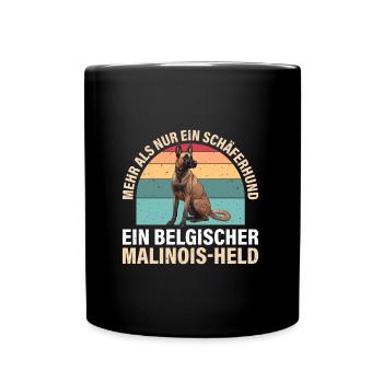 Malinois Held Mehr als nur Schäferhund Malinois - Tasse einfarbig - Schwarz - Vorne