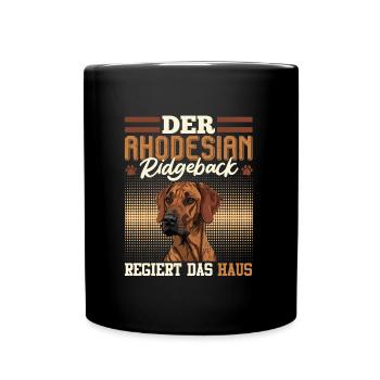Ridgeback DER RHODESIAN RIDGEBACK REGIERT DAS HAUS - Tasse einfarbig - Schwarz - Vorne